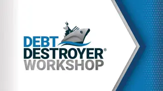 Debt Destroyer Workshop - Tools, Strategies, & Activities