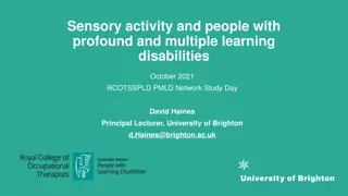 Sensory Activity for People with Profound Learning Disabilities