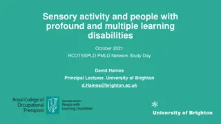 Understanding Sensory Activity for People with Profound Learning Disabilities