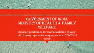 Revised Guidelines for Home Isolation of COVID-19 Cases in India