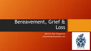 Bereavement, Grief, and Loss: Historical Perspectives and Contemporary Models