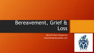 Understanding Bereavement, Grief, and Loss: Historical Perspectives and Contemporary Models