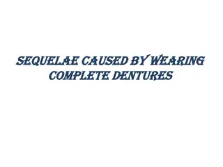 Sequelae Caused by Wearing Complete Dentures