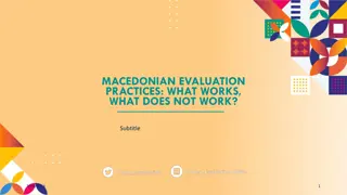 Evaluation Practices in Macedonia: What Works, What Doesn't