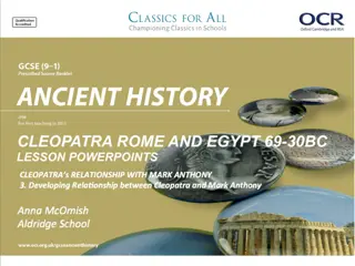 The Complex Relationship of Cleopatra and Mark Antony