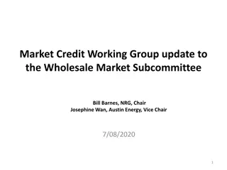 Market Credit Working Group Updates to Wholesale Market Subcommittee