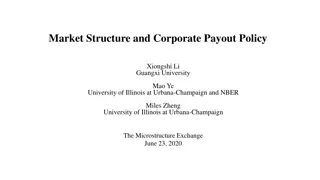Understanding Market Structure and Corporate Payout Policy