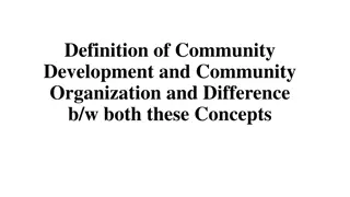 Understanding Community Development vs. Community Organization