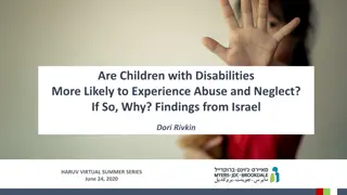 Children with Disabilities: Vulnerability to Abuse and Neglect