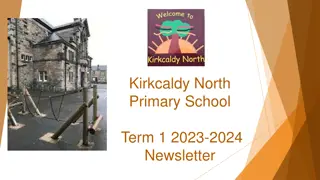 Kirkcaldy North Primary School Term 1 Newsletter 2023-2024