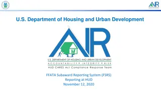 FFATA Subaward Reporting System (FSRS) at HUD