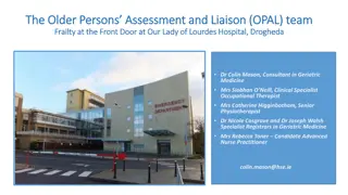 OPAL Team Improving Care for Frail Older Patients at Our Lady of Lourdes Hospital