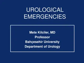 Urological Emergencies: Causes, Symptoms & Treatment