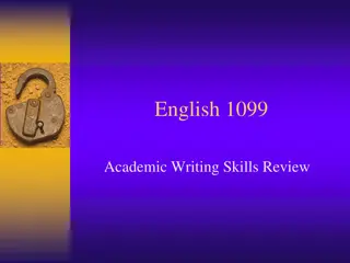 Academic Writing Skills Review for English 1099 Week Three