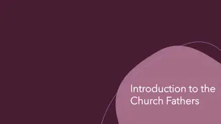 Exploring the Significance of Church Fathers