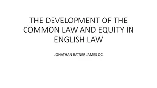 Evolution of Common Law and Equity in English Legal System