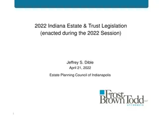 Overview of 2022 Indiana Estate & Trust Legislation