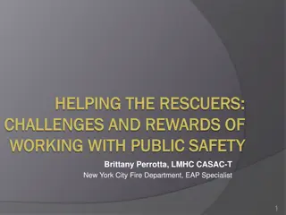 Challenges and Rewards of Working with Public Safety - Insights from an EAP Specialist