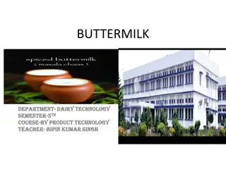 Buttermilk: A Comprehensive Guide in Dairy Technology