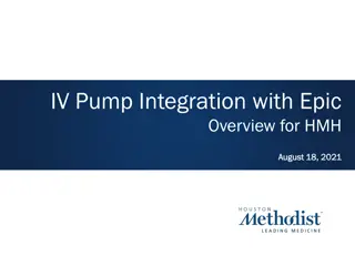 IV Pump Integration with Epic at HMH - Overview