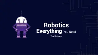 Understanding Robotics: Everything You Need To Know