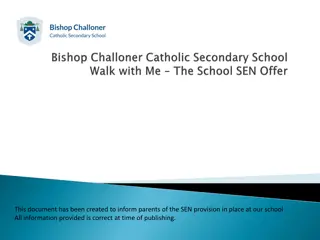 SEN Provision at Bishop Challoner School: Supporting Students with Special Educational Needs