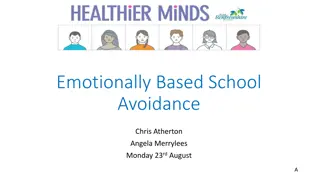 Understanding Emotionally Based School Avoidance in Children and Young People