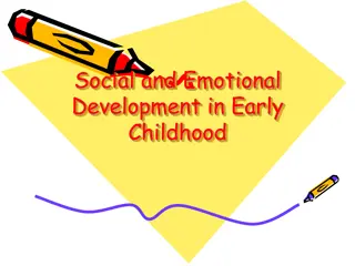 Early Childhood Social and Emotional Development Insights