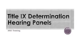 Title IX Determination Hearing Panels 2021 Training