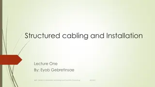 Structured Cabling and Installation Overview