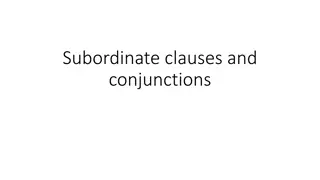 Subordinate Clauses and Conjunctions in Sentences