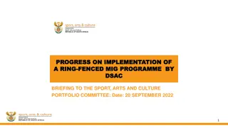 Progress Update on Ring-Fenced MIG Programme Implementation by DSAC