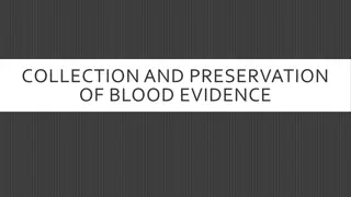 Blood Evidence Collection and Preservation Guidelines