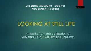 Exploring Still Life Art: Lessons from Kelvingrove Art Gallery