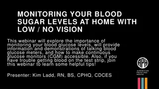 Managing Blood Sugar Levels at Home for Low/No Vision