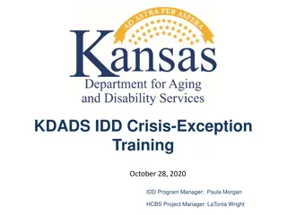 KDADS IDD Crisis Exception Training Overview
