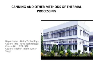 Thermal Processing in Food Technology: Canning and More