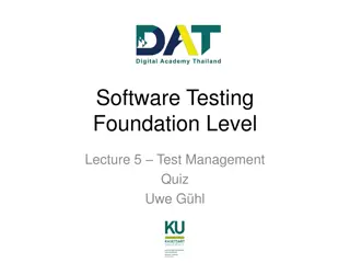 Software Testing Foundation Level - Test Management Quiz