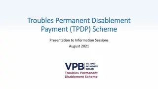 Troubles Permanent Disablement Payment (TPDP) Scheme Overview