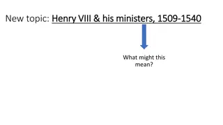 Tudor England: Henry VIII and His Ministers, 1509-1540