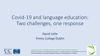 Addressing Challenges in Language Education Amidst Covid-19