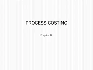 Process Costing in Manufacturing Industries