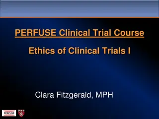 Ethics in Clinical Trials: A Comprehensive Overview