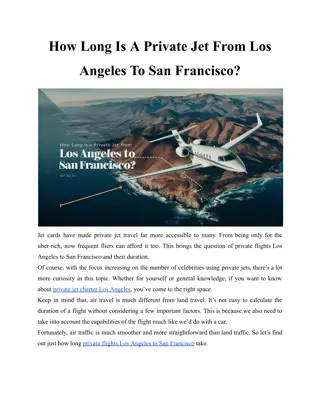 How Long Is A Private Jet From Los Angeles To San Francisco?