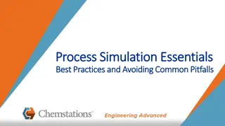 Essential Insights into Process Simulation and Best Practices