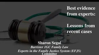 Expert Evidence in the Family Justice System: Lessons from Recent Cases