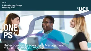 Reflections on Leadership and Management at UCL: A Work in Progress