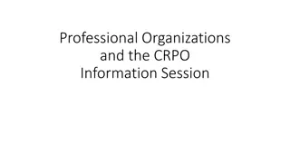 Professional Organizations and the CRPO Information Session