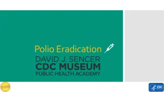 Understanding Polio Eradication Efforts and Vaccine Development