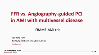 Comparison of FFR-guided PCI vs Angiography-guided PCI in AMI with Multivessel Disease: FRAME-AMI Trial